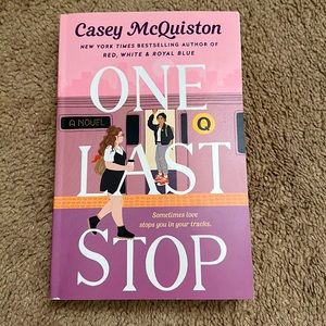 One Last Stop Book by Casey Mcquiston